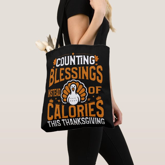   Counting Blessings Instead of Calories  Tote Bag (Close Up)