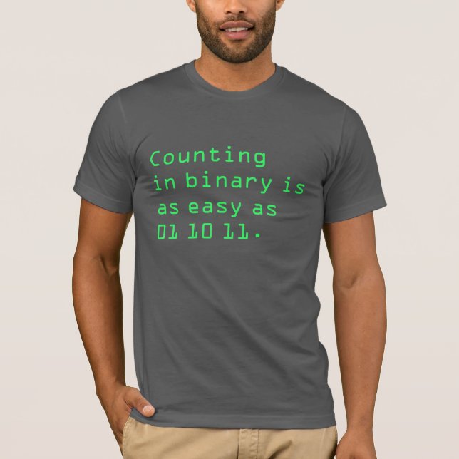 Counting in Binary T-Shirt (Front)