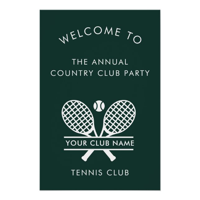 Country Club Name Tennis Team Events Green Welcome Poster (Front)