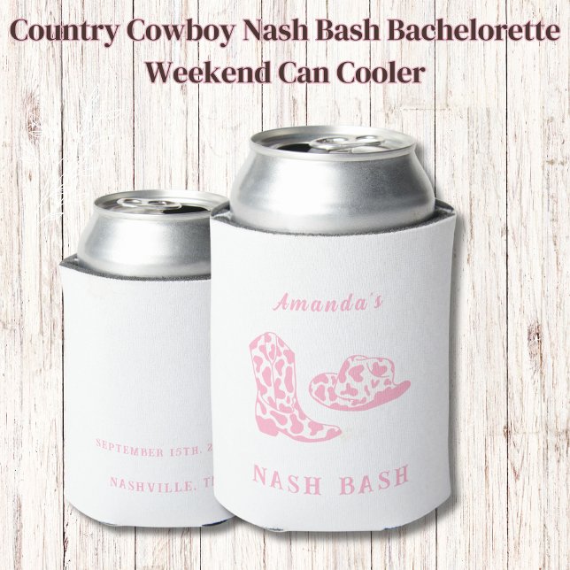 Country Cowboy Nash Bash Bachelorette Weekend  Can Cooler (Creator Uploaded)