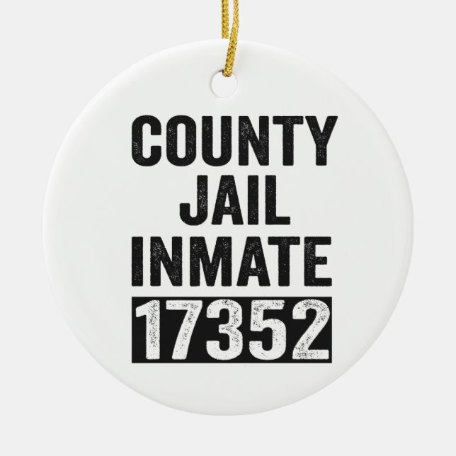 Country Jail Inmate 17352 Funny Halloween Prison Ceramic Tree Decoration (Front)