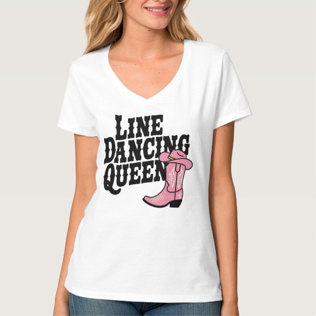 Country Line Dancing Queen Cowgirl Boots Western  T-Shirt (Front)