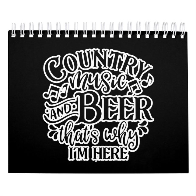 Country Music And Beer Country Music Graphic Calendar (Cover)
