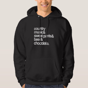 Country Music Sweat Pants Beer And Chocolate Hoodie