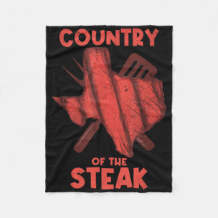Country Of The Steak Barbecue Meat Grill Funny Tex Fleece Blanket
