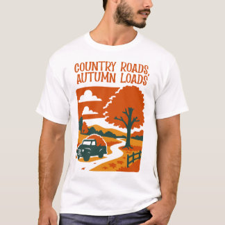 Country Roads T-Shirt – Autumn Loads | Nature Love