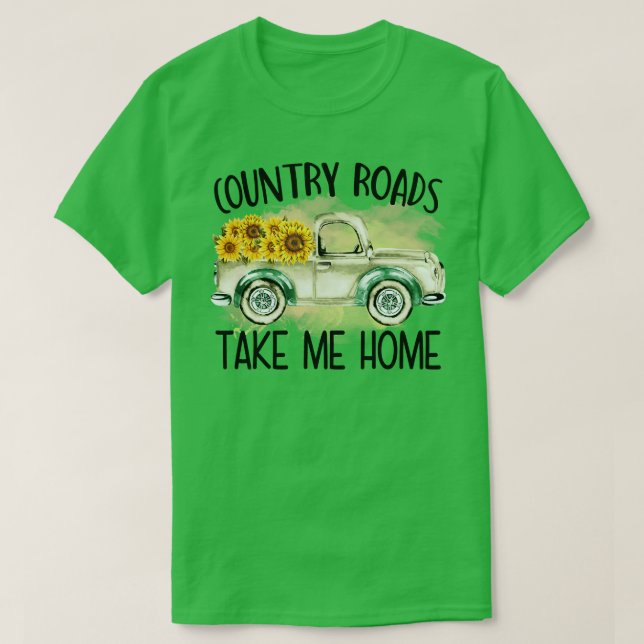 country roads take me home sunflower T-Shirt (Design Front)