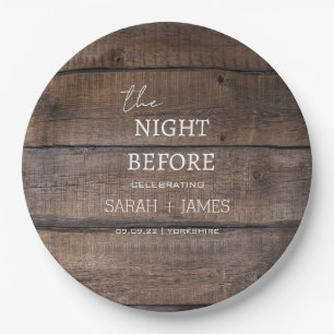 Country Rustic Wood The Night Before Wedding  Paper Plate