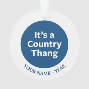 Country Thang Ornament