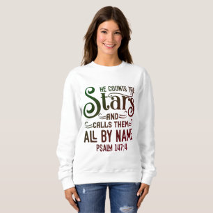 Counts The Stars Ps. 147:4 Sweatshirt
