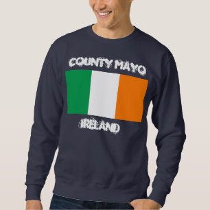County Mayo, Ireland with Irish flag Sweatshirt