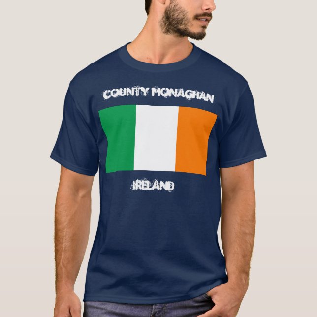 County Monaghan, Ireland with Irish flag T-Shirt (Front)