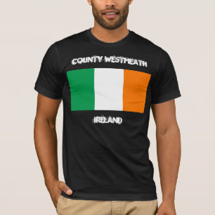 County Westmeath, Ireland with Irish flag T-Shirt