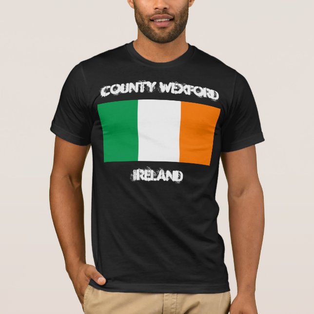 County Wexford, Ireland with Irish flag T-Shirt (Front)