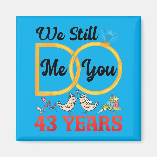 Couple 43rd Wedding Anniversary Married 43 Years Magnet (Front)