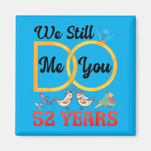 Couple 52nd Wedding Anniversary Married 52 Years Magnet