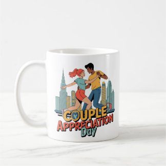 Couple Appreciation Day Coffee Mug