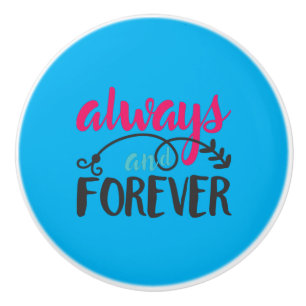 Couple Art Always And Forever Ceramic Knob