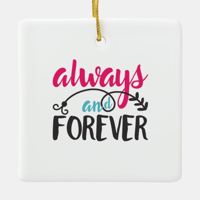 Couple Art Always And Forever Ceramic Ornament (Front)