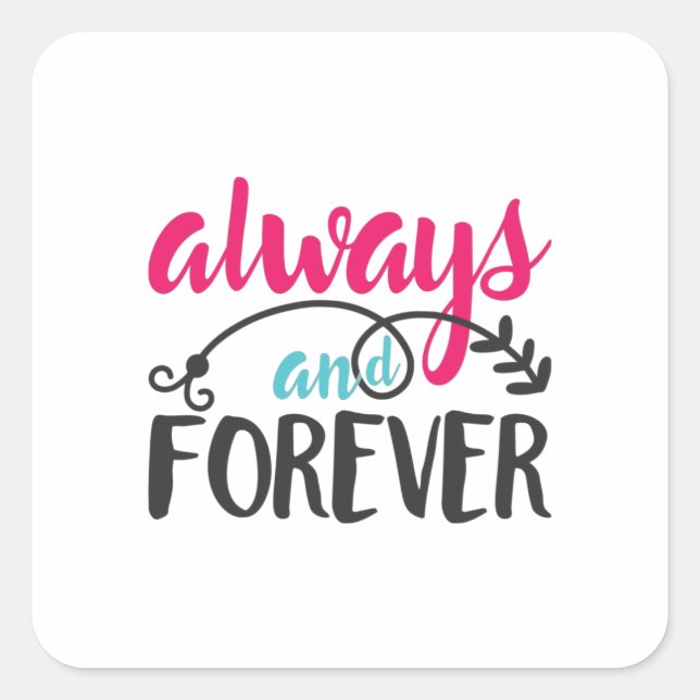 Couple Art Always And Forever Square Sticker (Front)