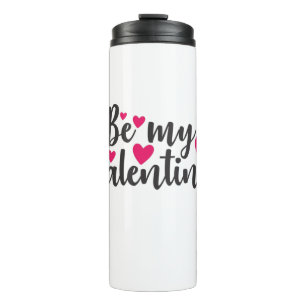 Couple Art Be My Valentine Thermal Tumbler
