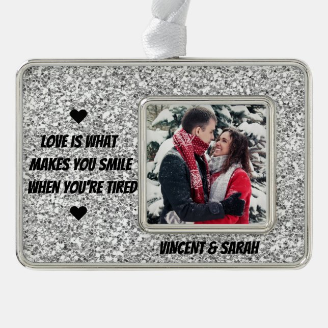 Couple Custom Photo,Name and Love Quote Glitter Silver Plated Framed Ornament (Front)