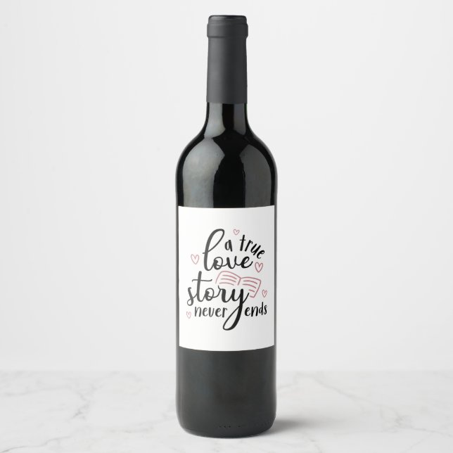 Couple Gift A True Love Story Never End Wine Label (Front)