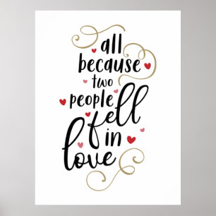 Couple Gift All Because Two People Fell In Love Poster