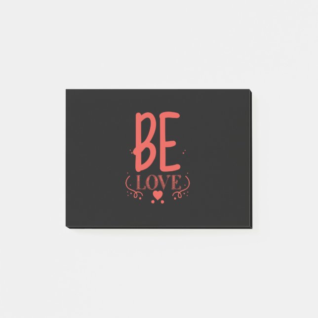 Couple Gift Be Love Post-it Notes (Front)