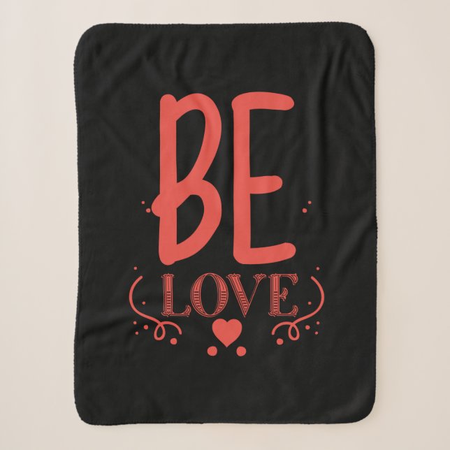 Couple Gift Be Love Sherpa Blanket (Front)