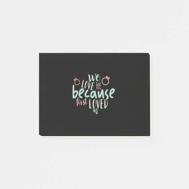 Couple Gift Because First Loved Us Post-it Notes (Front)