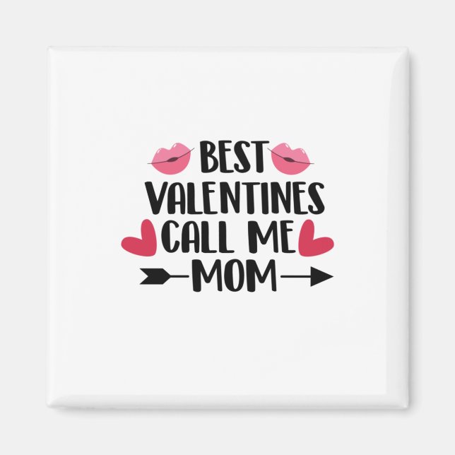 Couple Gift Best Valentines Call Me Mum Magnet (Front)