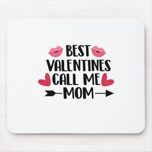 Couple Gift Best Valentines Call Me Mum Mouse Pad (Front)