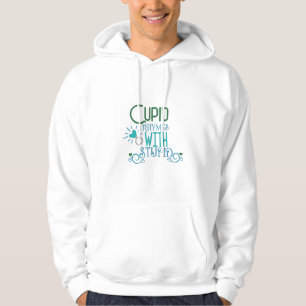 Couple Gift Cupid Rhymes With Stupid Hoodie
