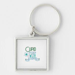 Couple Gift Cupid Rhymes With Stupid Key Ring