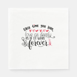 Couple Gift Each Time You Love Forever Napkin