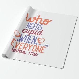 Couple Gift Everyone Loves Me Wrapping Paper