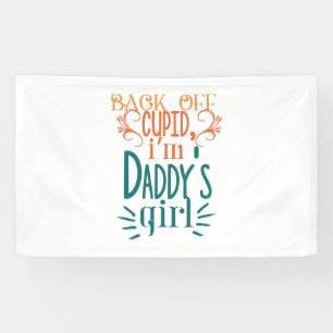 Couple Gift I Am Daddy Girl Banner