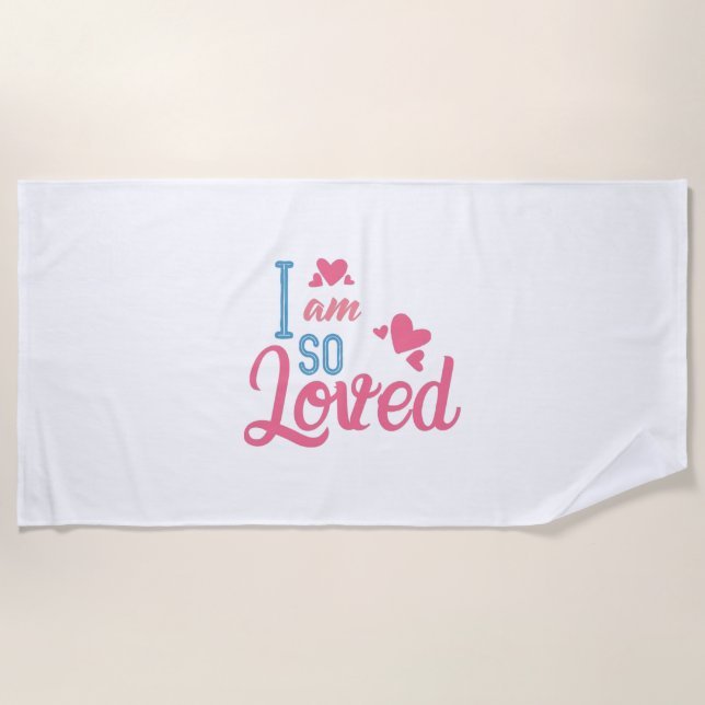 Couple Gift I Am So Loved Beach Towel (Front)
