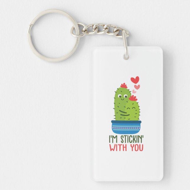 Couple Gift I Am Stickin With You Key Ring (Front)