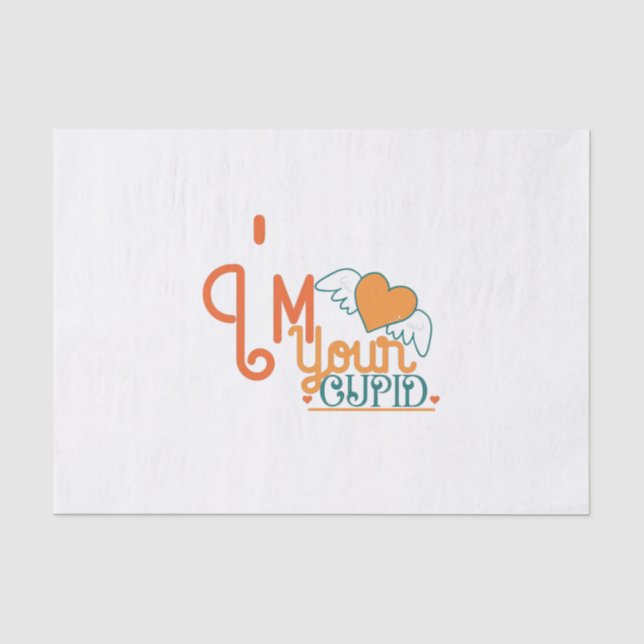 Couple Gift I Am Your Cupid Tissue Paper (Front)