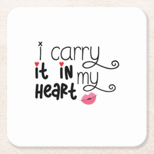 Couple Gift I Carry It In My Heart Square Paper Coaster