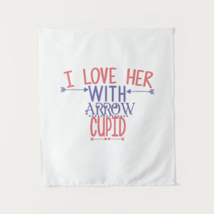 Couple Gift I Love Her With Arrow Cupid Tapestry