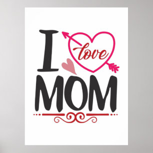 Couple Gift I Love Mum Poster