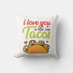 Couple Gift I Love You More Than Tacos Cushion