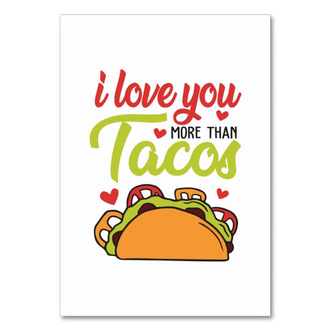 Couple Gift I Love You More Than Tacos Table Number (Front)