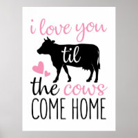 Couple Gift I Love You Til The Cows Come Home