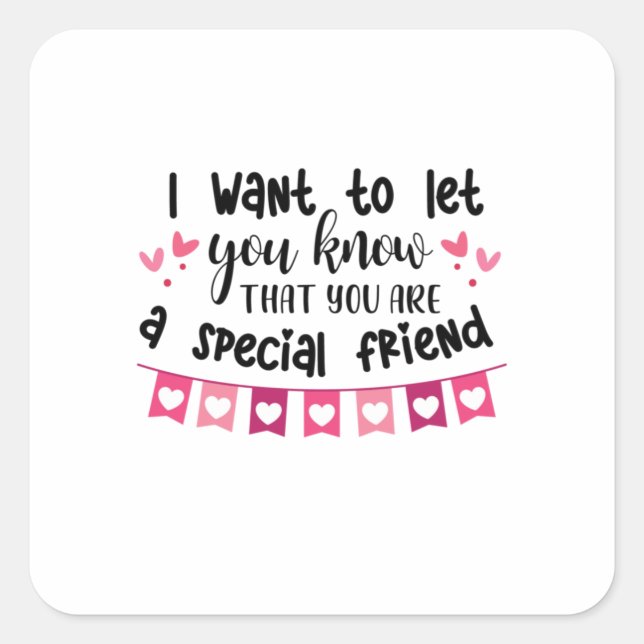 Couple Gift I Want To Let You Know Square Sticker (Front)