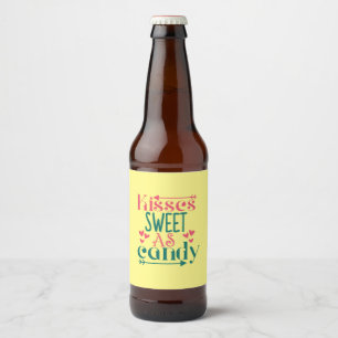 Couple Gift Kisses Sweet As Candy Beer Bottle Label