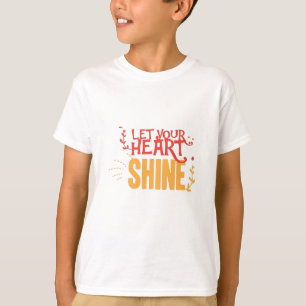 Couple Gift Let Your Heart Shine T-Shirt